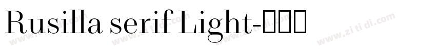 Rusilla serif Light字体转换